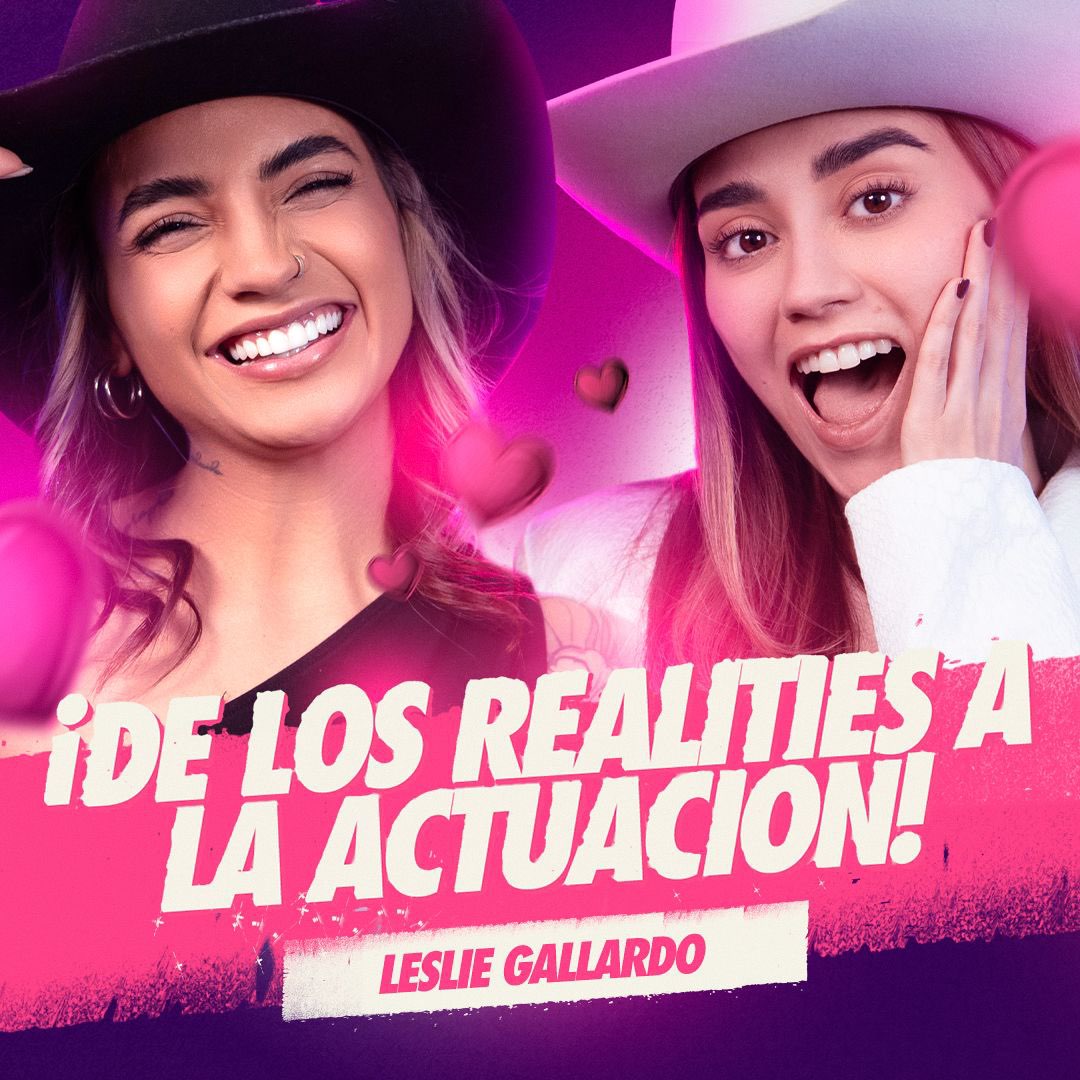 Ep 16 ¡De los realities a la actuación!